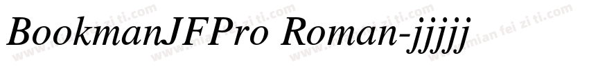 BookmanJFPro Roman字体转换